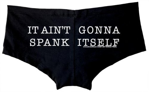 Sik World It Ain't Gonna Spank Itself Womens Stripper Shorts - XL Black