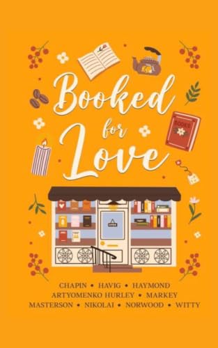 Booked for Love - An Inspirational Romance Series by Multiple Authors