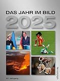Das Jahr im Bild 2025: Der schönste Jahresrückblick ― bewährt seit 66 Jahren