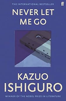 Never Let Me Go by [Kazuo Ishiguro]