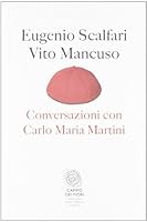 Conversazioni con Carlo Maria Martini 8864116354 Book Cover