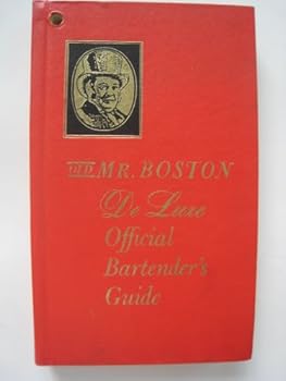 Old Mr. Boston De Luxe Official Bartender's Guide