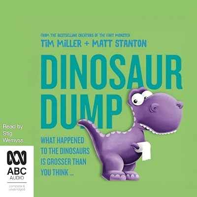 Dinosaur Dump: Fart Monster and Friends Series