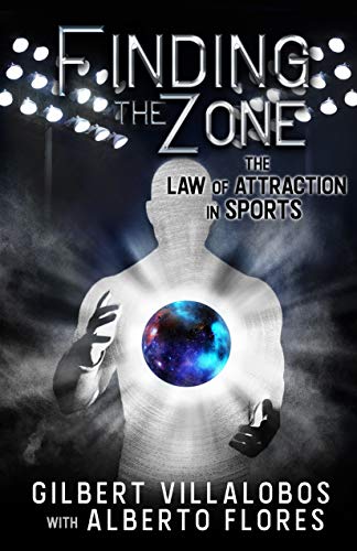 Finding The Zone: The Law Of Attraction In Sports #TOP20