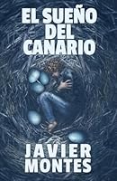 El sueño del Canario (Spanish Edition) B0H3NSPDXV Book Cover