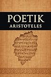 Poetik - Aristoteles Übersetzer: Manfred Fuhrmann 