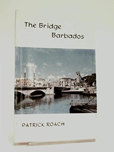 The Bridge at Barbados B0014VRISQ Book Cover
