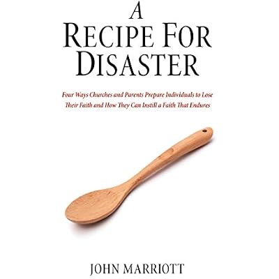 A Recipe for Disaster