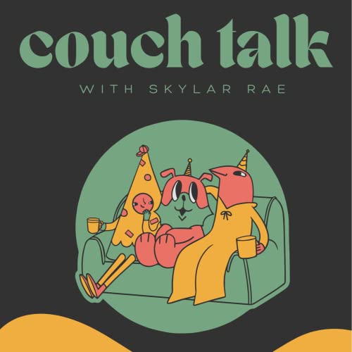 Couch Talk with Skylar Rae Podcast Por Skylar Hildebrand arte de portada