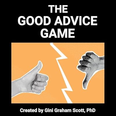 The Good Advice Game: A Game about Giving and Getting Advice