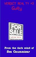 Verdict Realty #3 Guilty. Extreme Horror. 1089584911 Book Cover