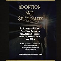 Adoption and Suicidality Audiolibro Por Beth Syverson, Joseph Nakao arte de portada