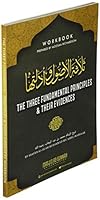 The Three Fundamental Principles & Their Evidences: Workbook for Germantown Masjid's Summer Seminar (2019) 1073082172 Book Cover