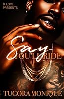 Say You’ll Ride B0D51JPG4G Book Cover