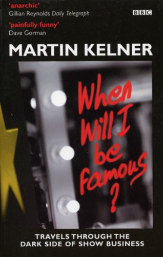 When Will I Be Famous? (English Edition)