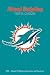 Miami Dolphins Trivia Quizzes: NFL - Miami Dolphins Questions and Answers (English Edition)