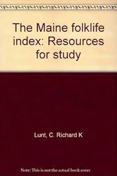 The Maine folklife index: Resources for study