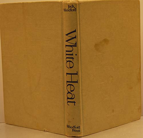 White Heat B000W3VESM Book Cover