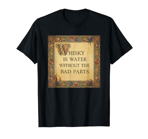 Whisky Is Water Without The Bad Parts �菑�� T�V���c