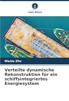 Paperback Verteilte dynamische Rekonstruktion für ein schiffsintegriertes Energiesystem [German] Book