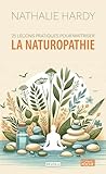  25 leçons pratiques pour maîtriser la naturopathie