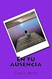 En tu ausencia