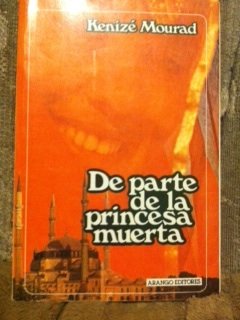 De parte de la princesa muerta [Spanish] 958272000X Book Cover