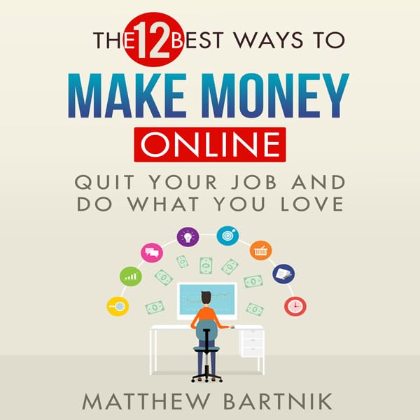 Cover art for The 12 Best Ways to Make Money Online
