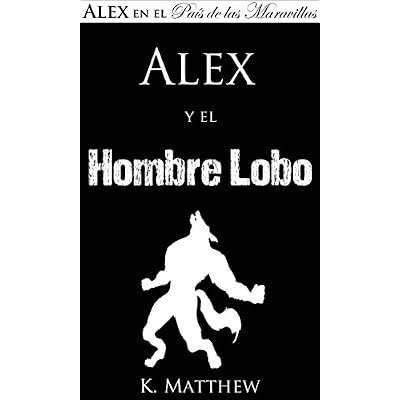 Alex y el Hombre Lobo
