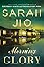 Morning Glory: A Novel