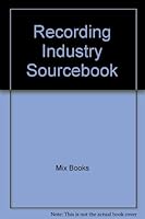 Recording Industry Sourcebook 0918371120 Book Cover