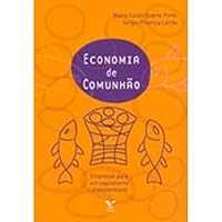 Economia de Comunhão. Empresas Para Um Capitalismo Transformado 8522505748 Book Cover