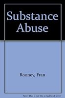 Substance abuse B0006R24F6 Book Cover