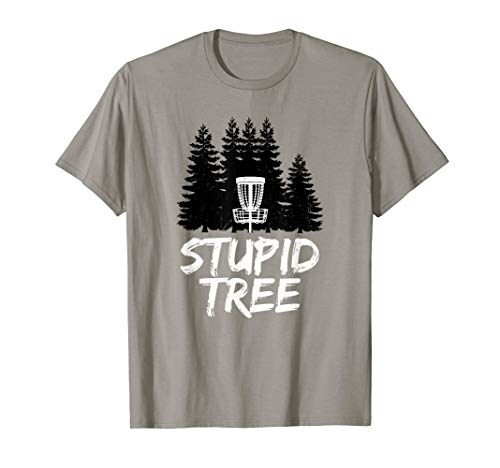 Stupid Tree Disc Golf T Shirt Funny Frisbee Golf Tee Shirt