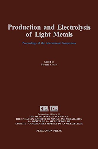 Production and Electrolysis of Light Metals: Proceedings of the International Symposium on Production and Electrolysis of Light Metals, Halifax, August ... Institute of Mining and Metallurgy Book 16)