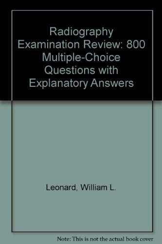 Radiography Examination Review: 800 Multiple-Ch... 0838582419 Book Cover