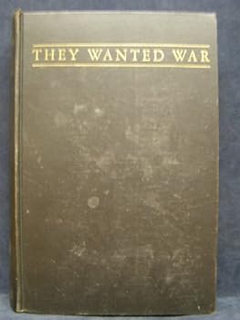 Hardcover They Wanted War Book