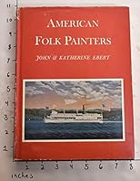 American folk painters 0684143399 Book Cover