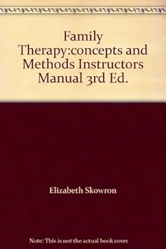 Paperback Family Therapy:concepts and Methods Instructors Manual 3rd Ed. Book