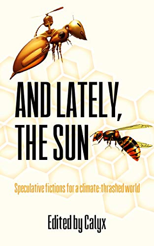 Cover of And Lately, the Sun
