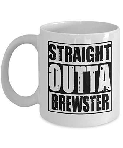 Iwistyle - Brewster Mug 11 oz - Straight outta Brewster - Funny Brewster Mug/Gift