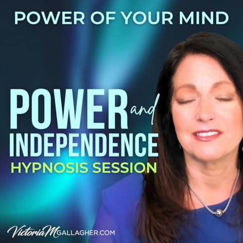 Page de couverture de #460 Power And Independence Hypnosis Session