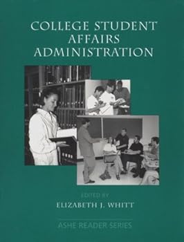 Paperback College Student Affairs Administration (Ashe Reader Series) Book