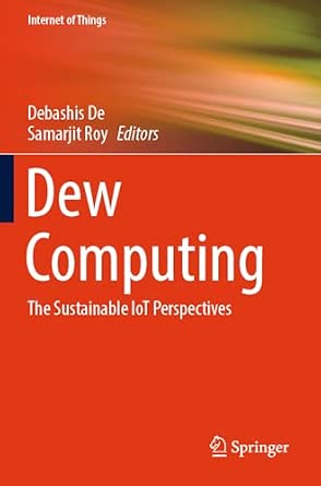 Dew Computing: The Sustainable IoT Perspectives 2024th Edition-Wow! eBook