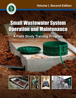 Small Wastewater System Operation and Maintenance,