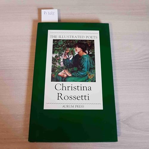 Christina Rossetti (Illustrated Poets) 185410120X Book Cover