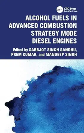 Alcohol Fuels in Advanced Combustion Strategy Mode Diesel Engines-Wow! eBook