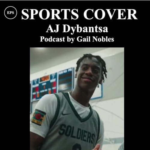 AJ Dybantsa 10:19:25 2.53 PM Titelbild