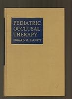 Pediatric occlusal therapy by Edward M. Barnett 0801604885 Book Cover