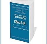 DSM-5-TR Edition Diagnostic' and Statistical Manual of Mental Disorders, | DSM -5TR Edition - 5TH Edition DS